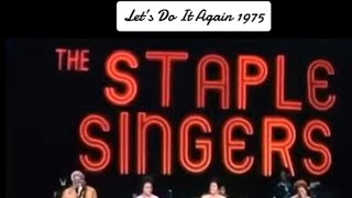 THE STAPLE SINGERS  LETS DO IT AGAIN music 70s bellmusic fypシ youtube [upl. by Dinan]