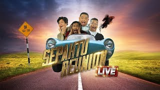 Sepahtu Reunion Live 2017 Minggu 3 [upl. by Arbrab]