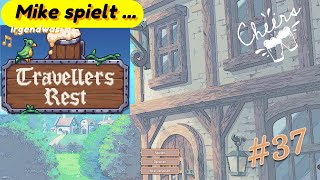 Mike spielt  Travellers Rest  Endlich Angeln neues Update 🍺 37 [upl. by Cammie]