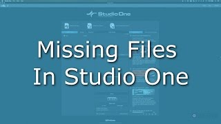 How to fix missing files in PreSonus Studio One [upl. by Koressa]