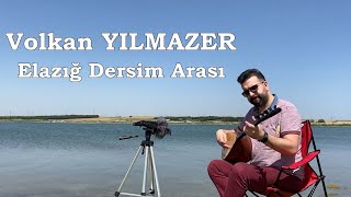 Volkan Yılmazer  Elazığ Dersim Arası [upl. by Jennee]