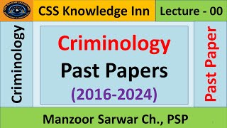 Criminology  CSS Past Papers  2016  2024 [upl. by Eissed]