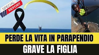 Tragedia a Milazzo Markus Florian muore in parapendio grave la figlia [upl. by Erika]