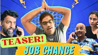 Job Change  Teaser  Certified Rascals [upl. by Navis]