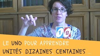 APPRENDRE avec le UNO les unités les dizaines les centaines et les milliers [upl. by Nauqad]