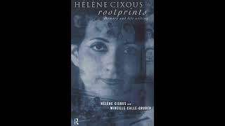 Hélène Cixous – The Blind Person’s Vision 1994 [upl. by Irby]