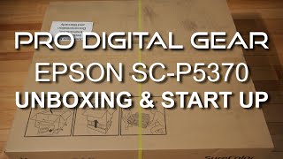 Epson P5370 Unboxing and Start Up Pro Digital Gear [upl. by Emilee]