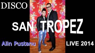 Alin PustanuLive saint tropez [upl. by Kinnard]