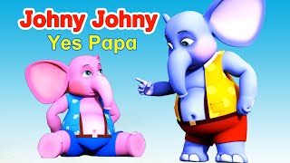 Johny Johny Yes Papa Poem I English Poem I Lullaby For Babies To Go To Sleep I Happy Bachpan [upl. by Marybelle]