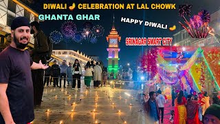 DIWALI CELEBRATION FIRST TIME IN SRINAGAR SMART CITY LALCHOWK GHANTAGHAR [upl. by Kordula416]