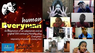 Everyman  Morality Play  Modern Version  A Lit Rendezvous  Whyteleafe Literary Hive [upl. by Saxon]