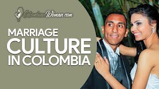 Marriage Culture in Colombia  Colombian Woman [upl. by Irelav]