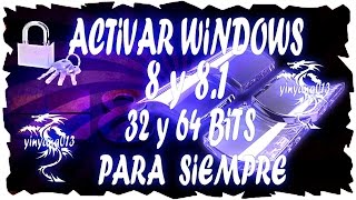 Como Activar windows 8 y 8 1 Para Siempre  32 y 64 Bits [upl. by Arlin383]