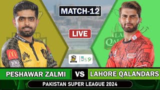 PSL 9 LIVE Peshawar Zalmi vs Lahore Qalandars 12th MATCH Live Score  PZ vs LQ Live Match  PSL 24 [upl. by Eiramyllek]