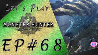 Monster Hunter World EP 68 Canine Thunder ReturntoWorld [upl. by Jerrie350]