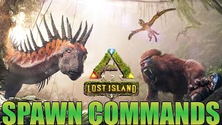 Ark Lost Island SPAWN COMMANDS [upl. by Ahsenyt]