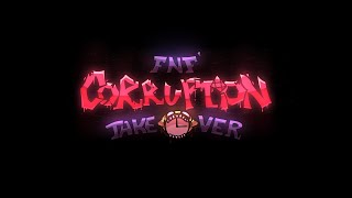 FNF Corruption TAKEOVER  ONESHOT v2 concept [upl. by Ricki917]