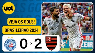 BAHIA 0 X 2 FLAMENGO  BRASILEIRÃO 2024 VEJA OS GOLS DE AYRTON LUCAS E ALCARAZ [upl. by Florine136]