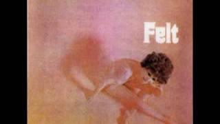 Felt  World 1971 [upl. by Eceinahs]