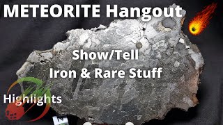 RARE Meteorite Show amp Tell Aubrite Carbonaceous Iron Pallasite 82521 Highlights [upl. by Nywroc77]