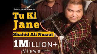 Tu Ki Jane  New Punjabi Song  Shahid Ali Nusrat  latest punjabi songs  Suristaan Music [upl. by Arehahs]