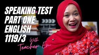 Speaking Test SPM Part 1  Easy Tips ENGLISH 11193  Ujian Bertutur [upl. by Orth]