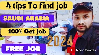 🇸🇦4 tips to find a job in Saudi Arabia 2024  job search in Saudi Arabia noontravels [upl. by Aicertap]