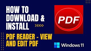 How to Download and Install PDF Reader  View and Edit PDF For Windows [upl. by Valerie743]