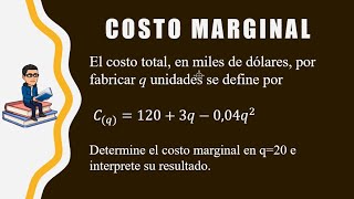 Costo Marginal Ejercicio 1 [upl. by Nilra]