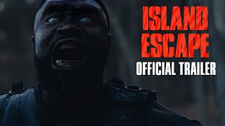 Island Escape 2023 Official Trailer [upl. by Johnathan654]