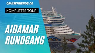 AIDAmar  Kompletter Rundgang  Tour  Schiffstour  Sphinx Klasse AIDA Mar Schiffsrundgang [upl. by Notlek]