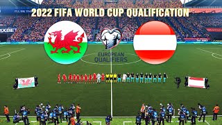 Wales vs Austria  European Qualifiers World Cup 2022 Playoffs [upl. by Anoet]