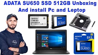 ADATA SU650 SSD 512GB unboxing and install Pc and Leptop ⚡Sata SSD installation Dell laptop [upl. by Pronty333]