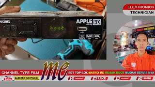 SET TOP BOX MATRIX I HD I RUSAK I BOOT I MUDAH I SERVIS NYA I MARGONO ELEKTRONIK [upl. by Marella]