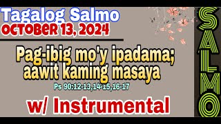 OCTOBER 13 2024 TAGALOG SALMO  PAGIBIG MOY IPADAMA AAWIT KAMING MASAYA [upl. by Harol328]