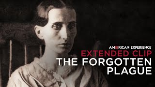 Chapter 1  The Forgotten Plague  American Experience  PBS [upl. by Melise420]