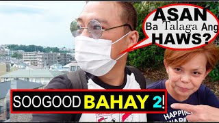 SoGOOD BAHAY Ep2🇯🇵Tren LakadTakboKatokNakupo Mukang MALI Pa Ang NaKATOK Kong PINTO [upl. by Kelwin]