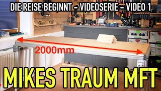 Die Reise beginnt  Mikes Traum Multifunktionstisch  Video 1  Mikes Toolshop [upl. by Ruamaj289]