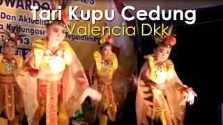 Tari Kupu Cedung Valen dkk dari Sanggar tari ALANG  ALANG KUMITIR [upl. by Bettina]