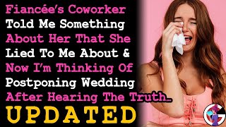 UPDATE Fiancées Coworker Told Me Truth About Her That Made Me Want To Postpone the Wedding ADVICE [upl. by Melinda]