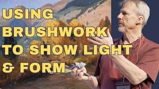 Using Brushwork to Show Light amp Form in Your Landscape Painting [upl. by Campman92]