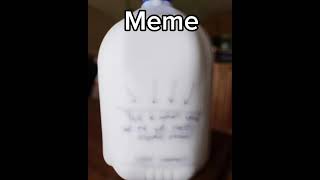 Milk meme [upl. by Carolyn]