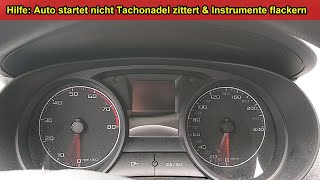 Auto startet nicht  Tachonadel zittert amp Instrumente flackern was tun  Ursache amp Lösung [upl. by Calesta564]