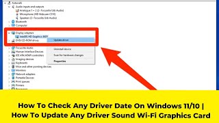 How To Check Any Driver Date On Windows 1110  How To Update Any Driver Sound WiFi Graphics Card [upl. by Rafaellle174]