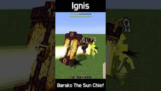 Barako The Sun Chief vs Ignis LEnders Cataclysm  Minecraft Mob Battle Shorts [upl. by Laurinda]