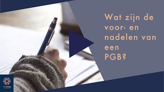 De voor en nadelen van een PGB [upl. by Batha]