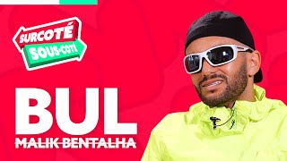 La Bul Malik Bentalha  Jul SCH le streaming le PSG…  Surcoté ou Souscoté [upl. by Eintrok]