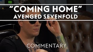 Avenged Sevenfold  Coming Home Commentary [upl. by Isis]