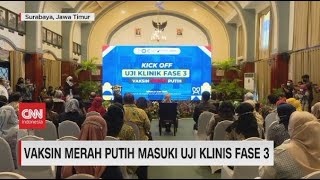 Vaksin Merah Putih Masuki Uji Klinis Fase 3 [upl. by Alguire]