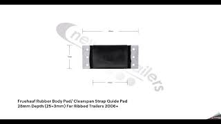 N1001848  Fruehauf Rubber Body Pad Clearspan Strap Guide Pad For Ribbed Trailers 2006 [upl. by Perseus221]